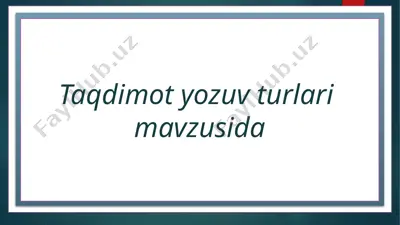 taqdimotlar yozuvi turlari — PPTX