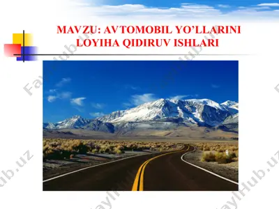 avtomobil yo’llarini loyiha qidiruv ishlari — PPT