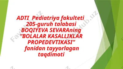 "bolalar kasalliklar propedevtikasi" — PPTX