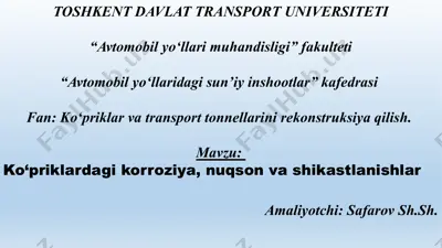 ko‘priklardagi korroziya, nuqson va shikastlanishlar — PPTX