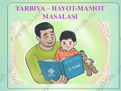 tarbiya tushunchasining mazmun-mohiyati, shaxs takomilida tarbiyaning о‘rni — PPT