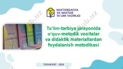 ta'lim-tarbiya jarayonida oʻquv-metodik vositalar va didaktik materiallardan foydalanish metodikasi — PDF