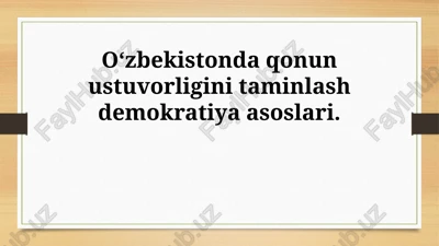 qonun ustuvorligi: ta'rif va ahamiyat — PPTX