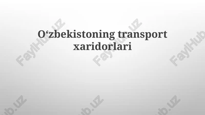 o'zbekistoning transport xaridorlari — PPTX