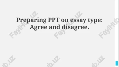 agree and disagree essays — PPTX