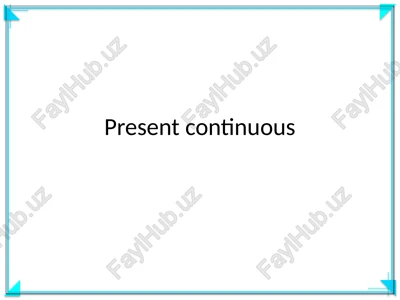 present continuous — PPTX