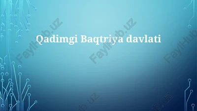qadimgi baqtriyadavlati — PPTX
