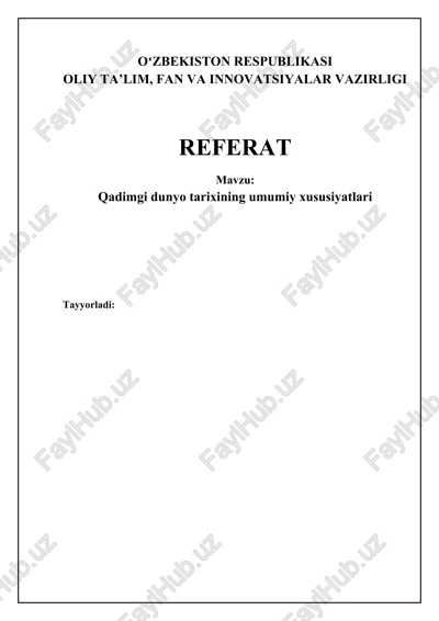 qadimgi dunyo tarixining umumiy xususiyatlari — DOCX