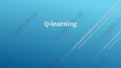 q-o'rganish (q-learning) — PPTX