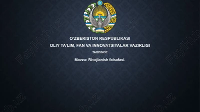 rivojlanish falsafasi — PPTX