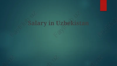 uzbekistan salary overview: key sectors & trends — PPTX