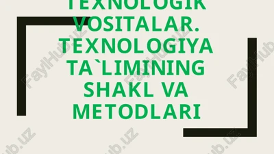 texnologiyata o`qitish — PPTX