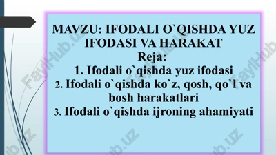 ifodalio`qishda yuz ifodasi va harakat — PPTX