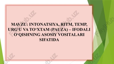 intonatsiya, ritm,temp, urg‘u va to‘xtam — PPTX