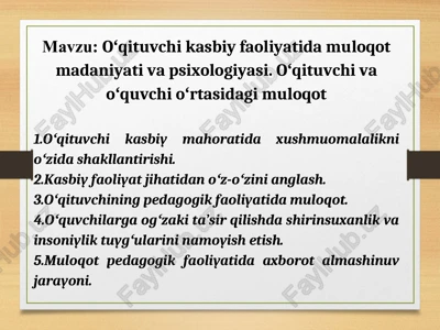 oʻqituvchi kasbiy faoliyatida muloqot madaniyati va psixologiyasi — PPT
