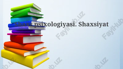shaxs psixologiyasi — PPTX