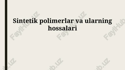 sintetik polimerlar — PPTX