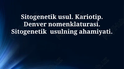 sitogenetik usul — PPTX