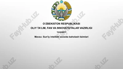 sun'iy intellekt asoslangan baholash tizimlari — PPTX
