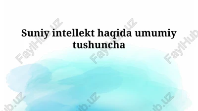 sun'iy intellektga kirish: ta'rif, tarix va asosiy tushunchalar — PPTX