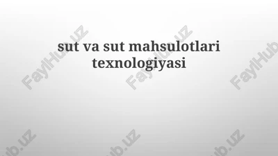 sut va sut mahsulotlari texnologiyasi — PPTX
