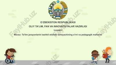 ta'lim jarayonlarini tashkil etishda tarbiyachining o'rnini va pedagogik mahorat — PPTX