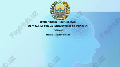 tabiat va inson: tarixiy munosabatlar va zamonaviy muammolar — PPTX