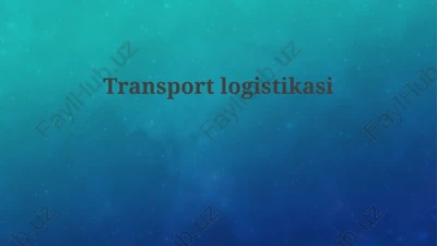 transport logistikasi — PPTX