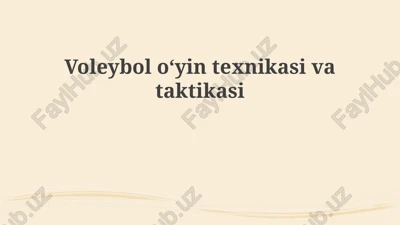 voleyboloʻyintexnikasi va taktikasi — PPTX