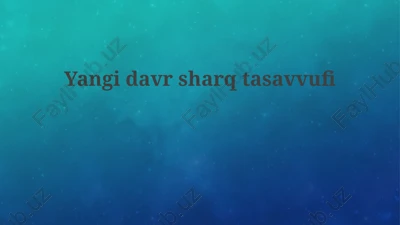yangidavrsharqtasavvufi — PPTX