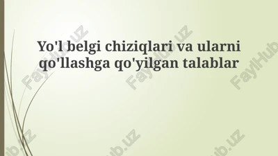 yo'l chiziqlari — PPTX