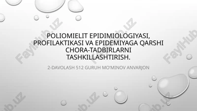 poliomielit profilaktikasi va epidemiologiyasi — PPTX