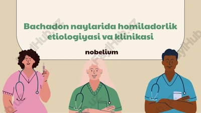 bachadon naylarida homiladorlik etiologiyasi va klinikasi — PPTX