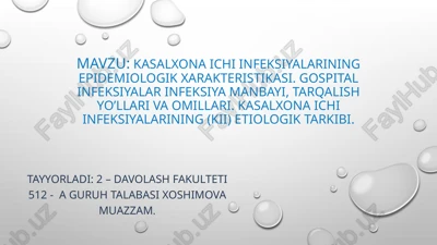 kasalxona ichi infeksiyalari epidemiologik xarakteristikasi — PPTX
