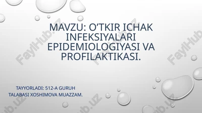 o‘tkirichak infeksiyalarining epidemiologiyasi va profilaktikasi — PPTX