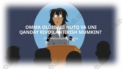 omma oldidagi nutq va uni qanday rivojlantirish mumkin? — PPTX