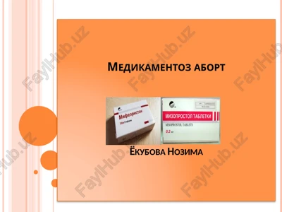 medikamentoz abortyokubova nozima — PPTX