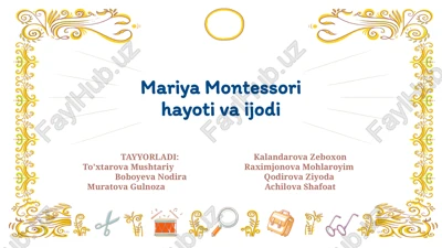 mariya montessori hayoti va ijodi — PPTX