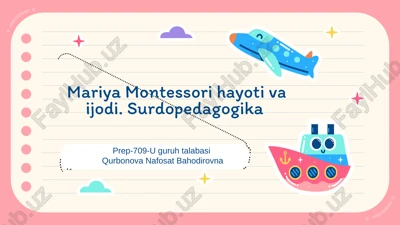mariya montessori hayoti va ijodi — PPTX