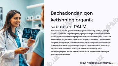 bachadondan qon ketishning organik sabablari: palm — PPTX