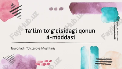ta’limto’g’risidagiqonun4-moddasi — PPTX