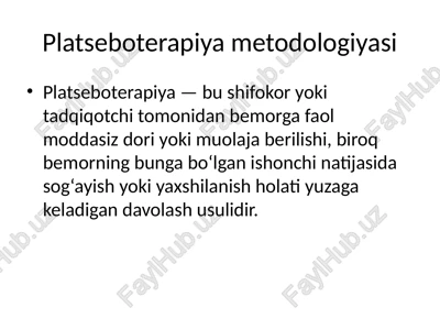 platseboterapiya metodologiyasi — PPTX