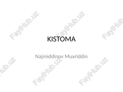 kistoma — PPTX