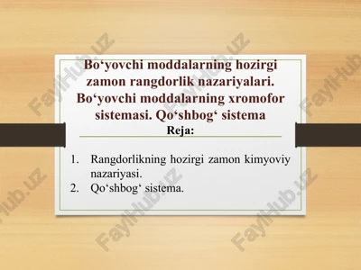 rangdorlikning hozirgi zamon kimyoviy nazariyasi — PPTX