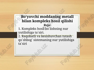 bo‘yovchi moddaning metall bilan kompleks hosil qilishi — PPTX