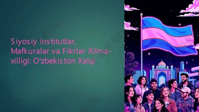 siyosiy institutlar, mafkuralar va fikrlar xilma-xilligi: o'zbekiston xalqi reja — PDF