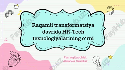 raqamli transformatsiya davrida hr-tech texnologiyalari — PPTX