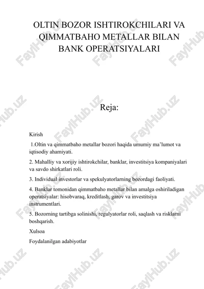 oltin bozor ishtirokchilari va qimmatbaho metallar bilan bank operatsiyalari — DOCX