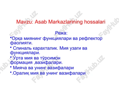 asabmarkazlarining hossalari — PPTX