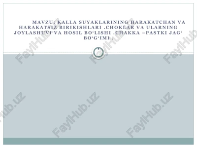 kallasuyaklarining harakatchan va harakatsiz birikishlari — PPTX
